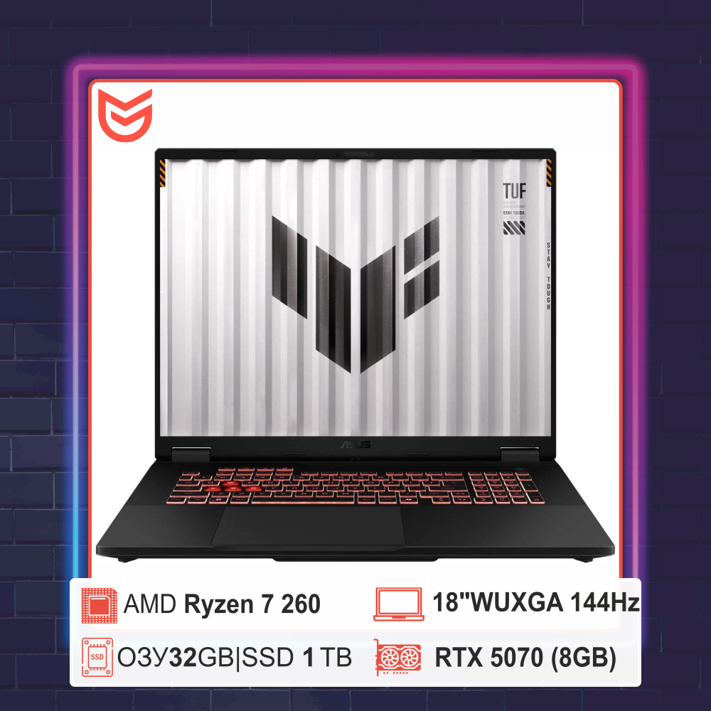 18" Asus TUF A18 R7 260/32 DDR5/RTX 5070/1T